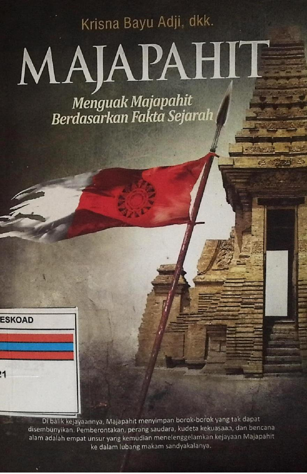 Majapahit Menguak Majapahit Berdasarkan Fakta Sejarah
